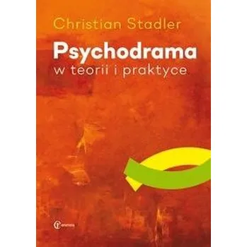 Psychodrama w teorii i praktyce - Piotr Szklarz