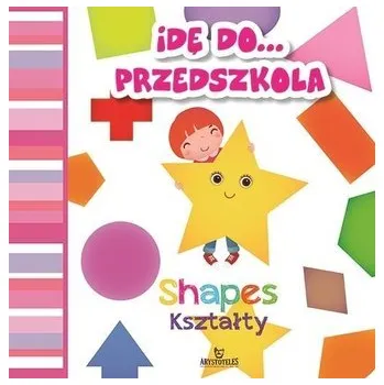 První čtění Idę do przedszkola. Kształty - Ewelina Grzankowska
