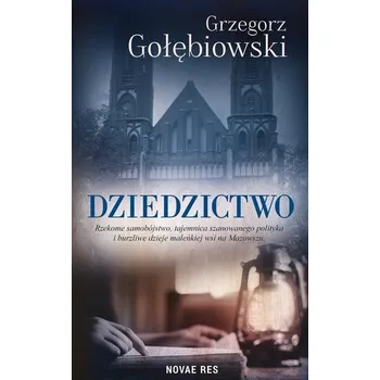 Dziedzictwo - Grzegorz Gołębiowski