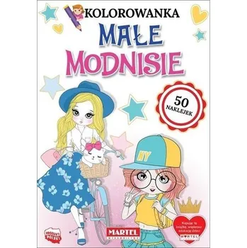 První čtění Kolorowanka z naklejkami. Małe Modnisie - Praca zbiorowa
