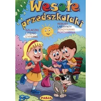 Bystrá hlava Wesołe przedszkolaki PASJA - Praca zbiorowa