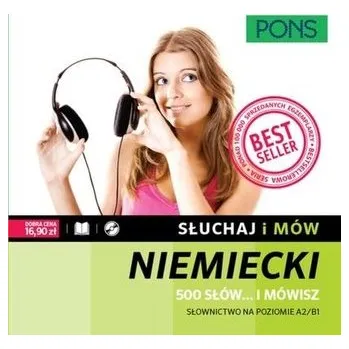 Německý jazyk Słuchaj i mów. Niemiecki. 500 słów.. i mówisz w.2 - Praca zbiorowa