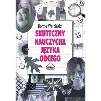 Předškolní výuka Skuteczny nauczyciel języka obcego - Dorota Werbińska