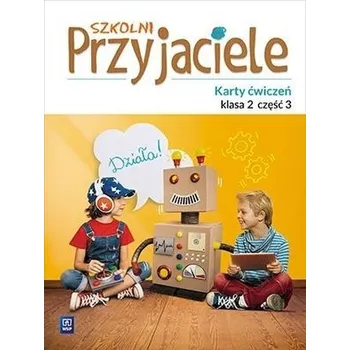 Předškolní výuka Szkolni przyjaciele. Ćwiczenia 2/3 WSiP - Praca zbiorowa