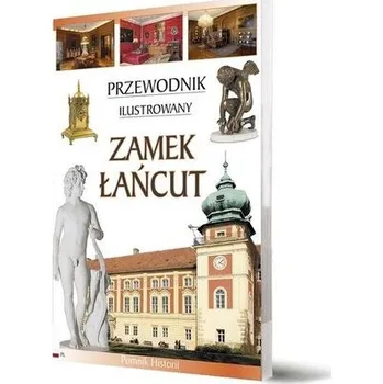 Cestování Przewodnik ilustrowany Zamek Łańcut - Katie Davids