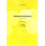Makroekonomie základní kurz: Cvičebnice - Vít Pošta, Pavel Sirůček (2008, brožovaná)