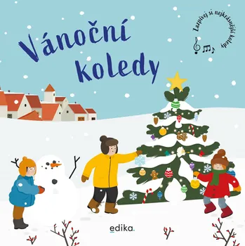 Leporelo Vánoční koledy: Zazpívej si nejkrásnější koledy - Ladislava Vondráčková, Vladimír Dvořák (2021)