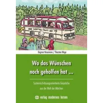 Wo das Wünschen noch geholfen hat ... - Hosemann, Dagmar