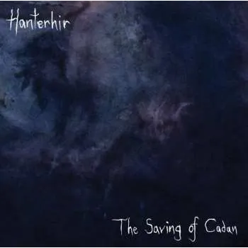Zahraniční hudba 2CD Hanterhir: The Saving of Cadan 2018