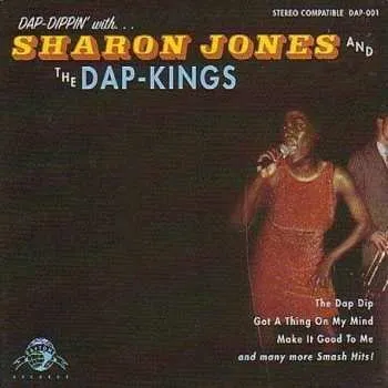Zahraniční hudba CD Sharon Jones & The Dap-Kings: Dap-Dippin' With... 2007