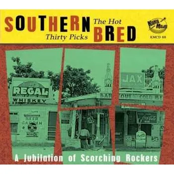 Zahraniční hudba CD Various: Southern Bred - The Hot Thirty Picks (A Jubilation Of Scorching Rockers) 2021