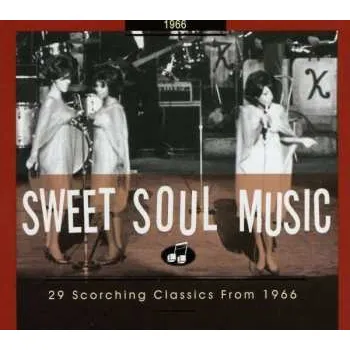 Zahraniční hudba CD Various: Sweet Soul Music - 29 Scorching Classics From 1966 DIGI 2009 Digipack