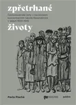 Zpřetrhané životy: Československé ženy…