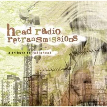 Zahraniční hudba 2CD Various: Head Radio Retransmissions: A Tribute To Radiohead 2020