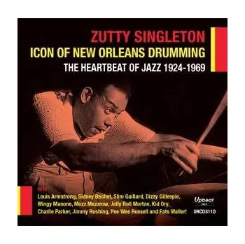 Zahraniční hudba 2CD Zutty Singleton: Icon Of New Orleans Drumming 2021