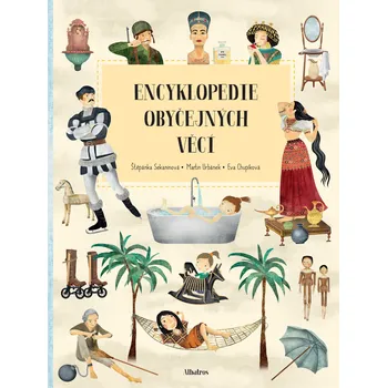 Encyklopedie Encyklopedie obyčejných věcí - Štěpánka Sekaninová (2020, pevná)