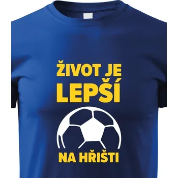 Chlapecké tričko Dětské tričko - Fotbal život je lepší na hřišti, Barva Modrá, Velikost 134 cm/8 roků, Canvas Dětské tričko Bezvatriko.cz 1568