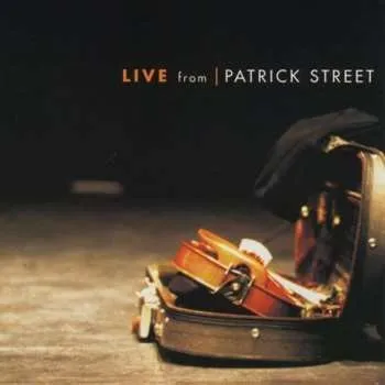 Zahraniční hudba CD Patrick Street: Live From Patrick Street 2017