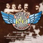 8CD/Box Set REO Speedwagon: The Early Years 1971-1977 2023