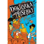 Doktorka pro příšerky - John Kelly…