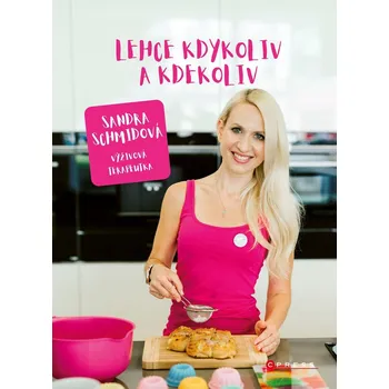 Kniha Lehce kdykoliv a kdekoliv - Sandra Schmidová (E-Kniha)