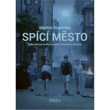 Spící město - Martin Vopěnka