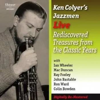 Zahraniční hudba CD Ken -jazzmen- Colyer: Live: Rediscovered Treasures From The Classic Years 2016