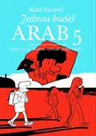 Jednou budeš Arab 5: Dospívání na…