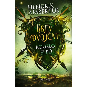 Kniha Krev dvojčat Kouzlo elfů - Hendrik Lambertus (E-Kniha)