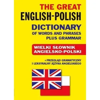 Slovník The Great English-Polish Dictionary of Words and Phrases plus Grammar - Gordon Jacek