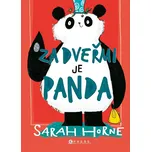 Za dveřmi je panda - Sarah Horne (2023,…