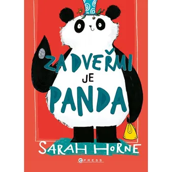 Za dveřmi je panda - Sarah Horne (2023, pevná)
