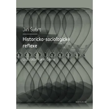 Karolinum Historicko-sociologické reflexe