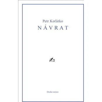 Druhé město Návrat