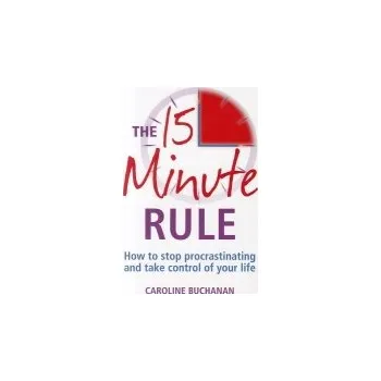 15 Minute Rule - Buchanan, Caroline