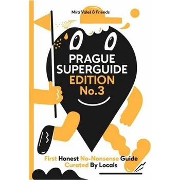 Cestování Valeš Miroslav Prague Superguide Edition No. 3