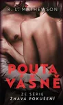 Žhavá pokušení: Pouta vášně - R. L.…