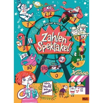 Příroda Zahlenspektakel. Von null bis unendlich - Kranz, Sabine