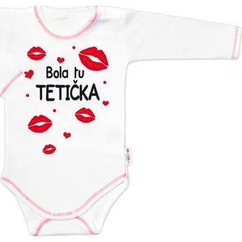Body dlouhý rukáv s vtipným textem Baby Nellys, Bola tu TETIČKA, Velikost koj. oblečení 56 (1-2m)