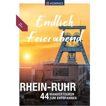 Cestování KOMPASS Endlich Feierabend - Rhein-Ruhr - Aigner, Lisa
