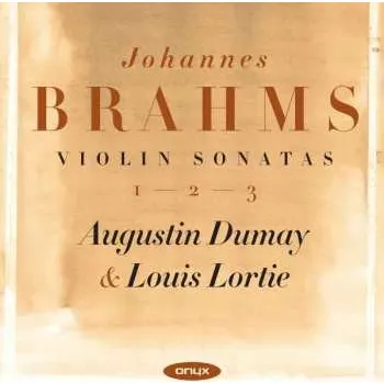 Zahraniční hudba CD Johannes Brahms: Violin Sonata 1 - 2 - 3 2014