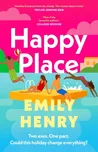 Happy Place - Emily Henryová [EN]…