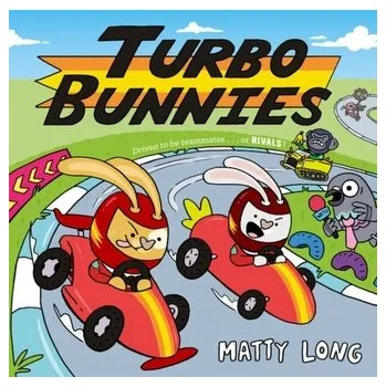 První čtění Turbo Bunnies - Long, Matty