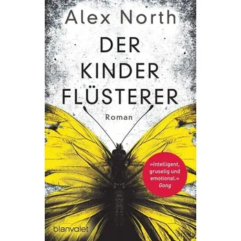 Der Kinderflüsterer - North, Alex [DE] (2021, Měkká, Blanvalet Taschenbuchverl)
