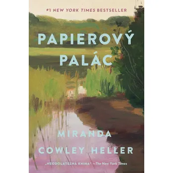 Papierový palác - Miranda Cowley Heller