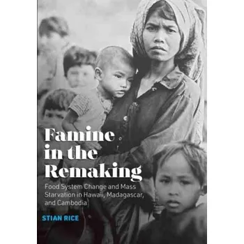 Famine in the Remaking