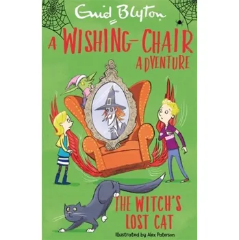A Wishing-Chair Adventure: The Witch's Lost Cat - Enid Blyton [EN] (2021, Měkká, Hachette Children's Group)