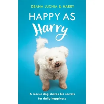 Happy as Harry - Luchia, Deana [EN] (2019, Brožovaná, Headline Publishing Group)