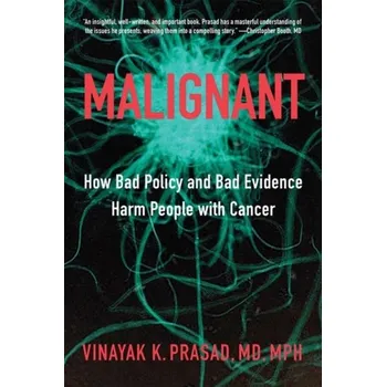 Populárně naučná literatura pro dospělé Malignant - Prasad, Vinayak K.; Cifu, Adam S.