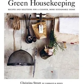 Green Housekeeping - Strutt, Christina